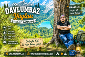 Read more about the article Sakarya Davlumbaz Yaylası Kampı: Dostluk, Ateş Başı Sohbetleri ve Yıldızlarla Dolu Bir Gece