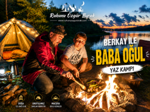 Read more about the article İstanbul Esenceli Köyü’nde Baba Oğul İlk Kampımız